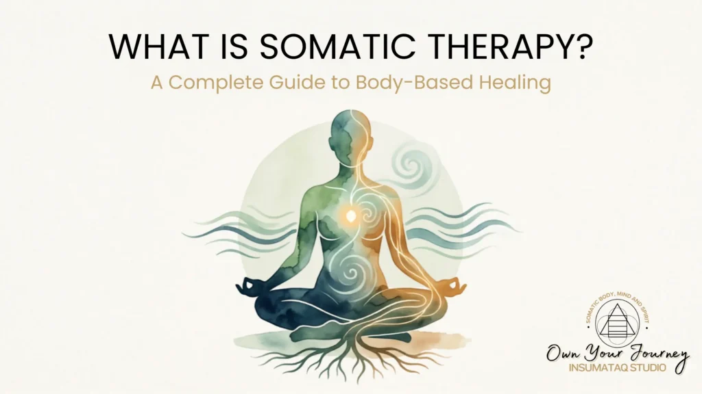 What is Somatic Therapy?